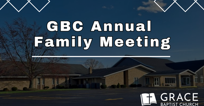 GBC Annual Family Meeting