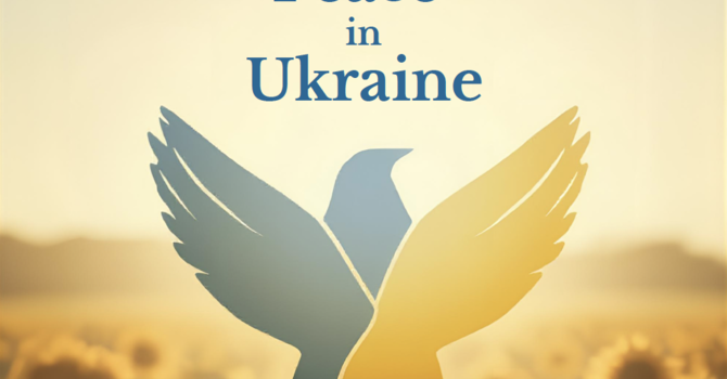 In Prayer and Solidarity with the People of Ukraine 