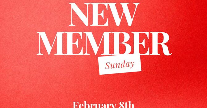 New Member Sunday 