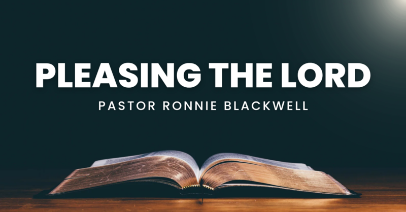 Pleasing The Lord