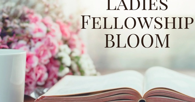Ladies Bloom Meeting