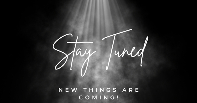 New Things are Coming  image