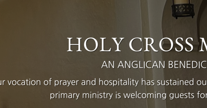 Looking Ahead: Retreat at Holy Cross Monastery