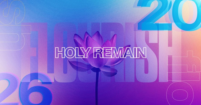 Holy Remain (Part 2)