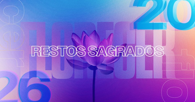 Restos Sagrados (Parte 2)