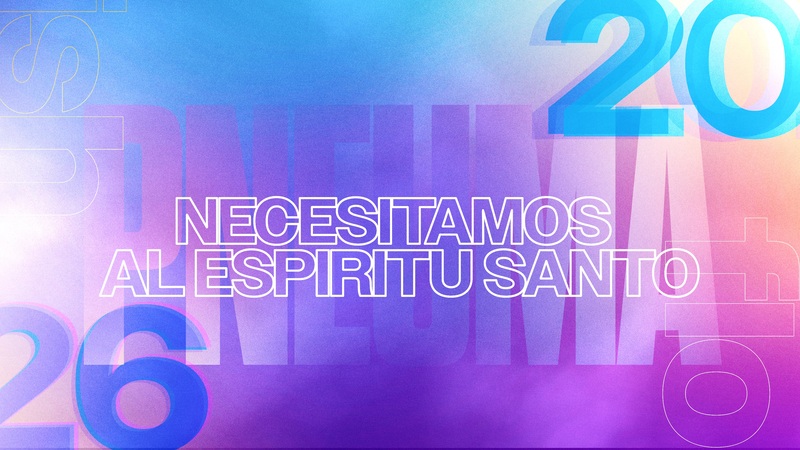 Necesitamos al Espíritu Santo