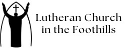 Lutheran Church in the Foothills