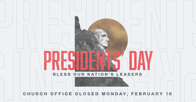 Offices Closed | Presidents Day