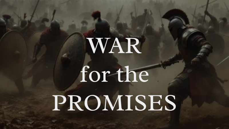War for the Promises