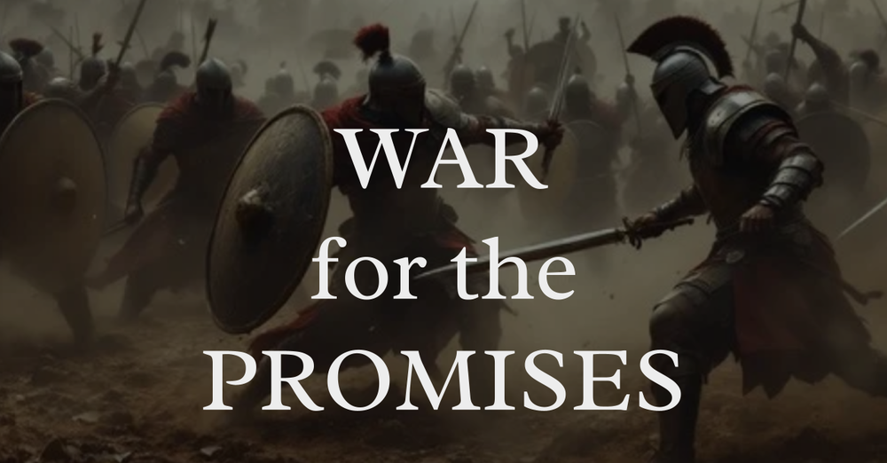 War for the Promises