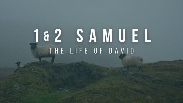 1 & 2 Samuel