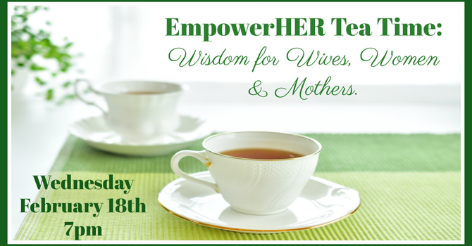 EmpowerHER Tea Time