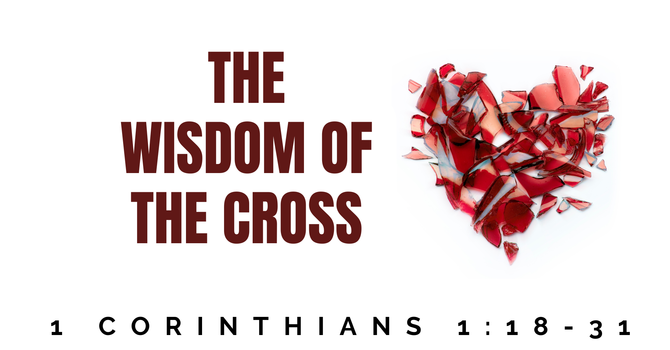 The Wisdom of the Cross