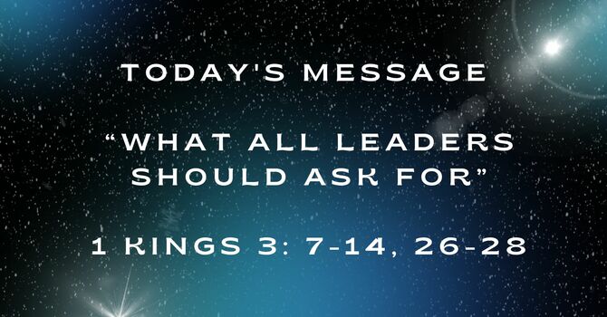 WHAT ALL LEADERS SHOULD ASK FOR