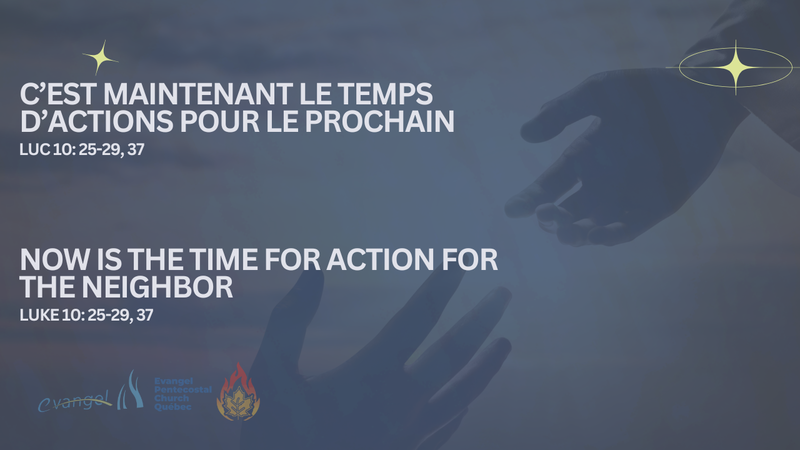 C'est Maintenant Le Temps D'actions Du Prochain