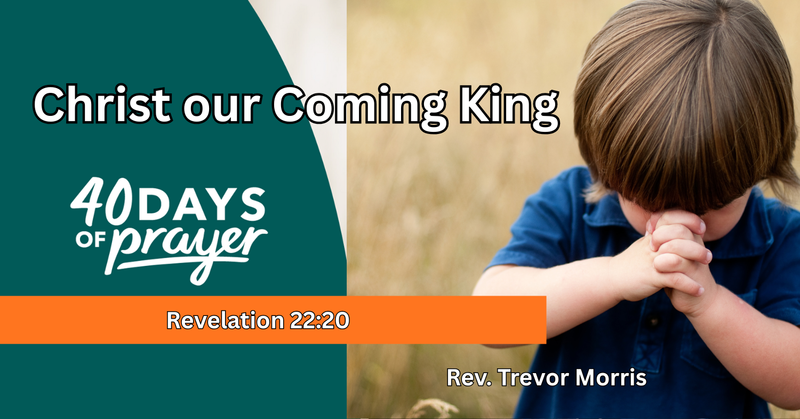 Christ our Coming King