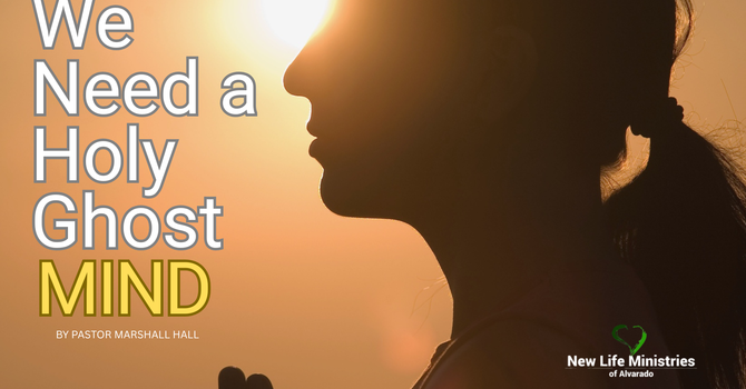 WE NEED A HOLY GHOST MIND