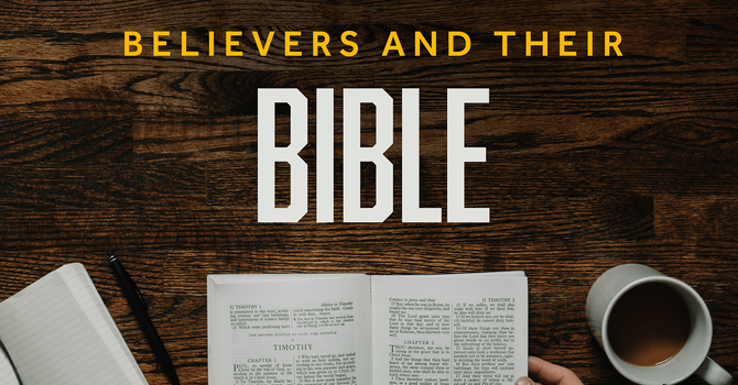 Believers and Their Bibles