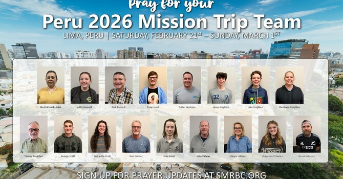 Pray for your Peru 2026 Mission Trip Team image