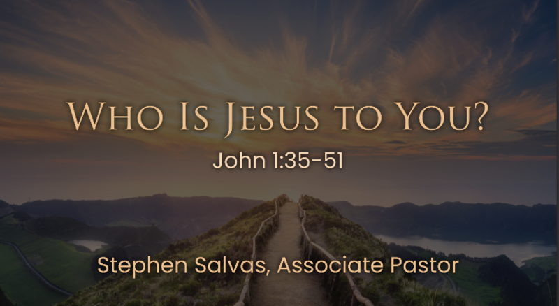 Who Is Jesus to You?