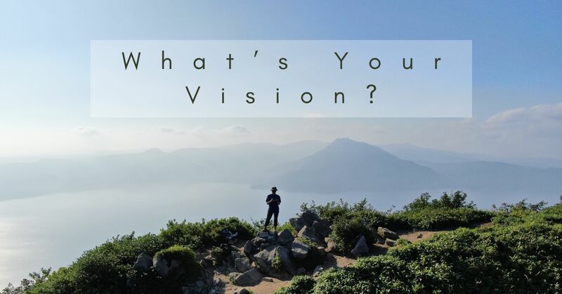 What’s Your Vision?