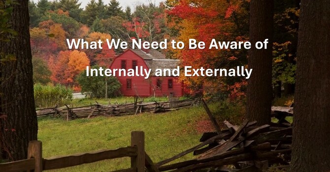 What we need to be aware of internally and externally 