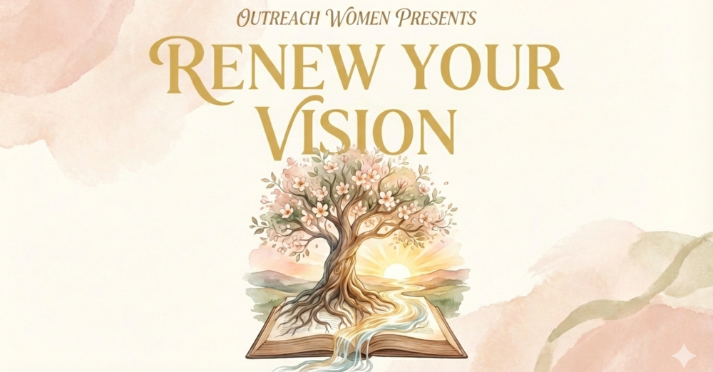 Outreach Women's Renew Your Vision