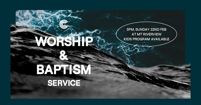 WORSHIP AND BAPTISM NIGHT