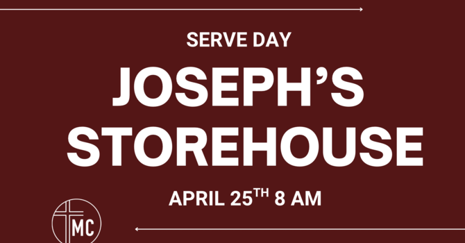 Serve Day: Joseph's Storehouse