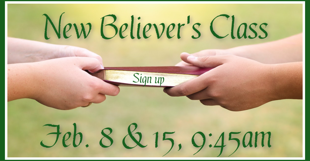 New Believers Class