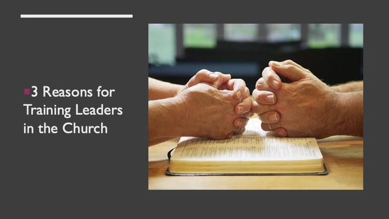 Three Reasons for Training Leaders in the Church