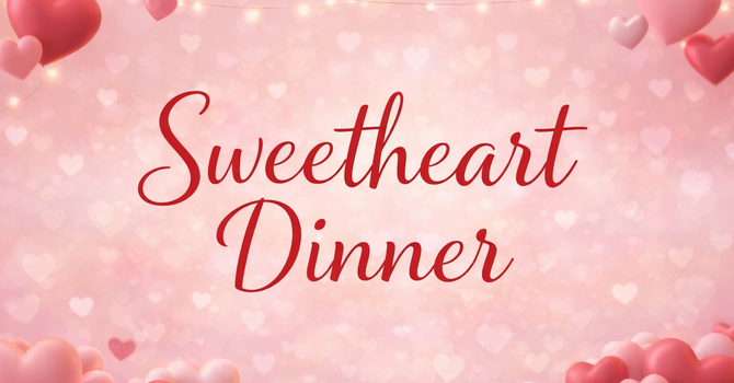 Sweetheart Dinner