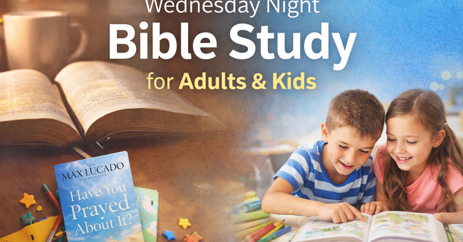 Wednesday Night Bible Study