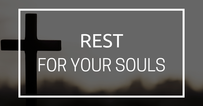 Rest For Your Souls