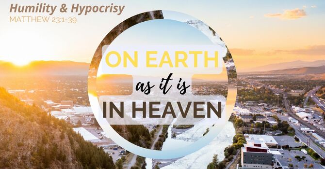 Humility and Hypocrisy - Pt. 1