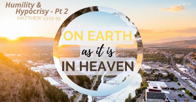 Humility and Hypocrisy - Pt. 2