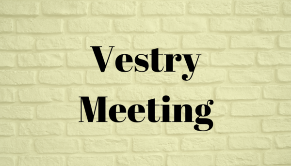 Vestry Meeting