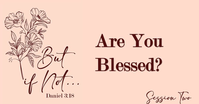 Are You Blessed?