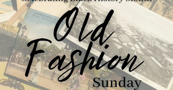 Old Fashion Sunday