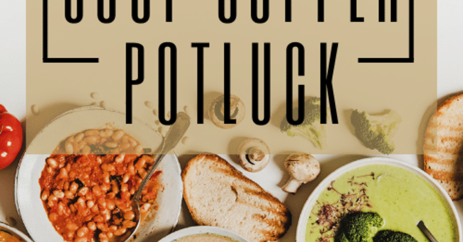 Lenten Mid-Week Soup Supper and Worship Service 