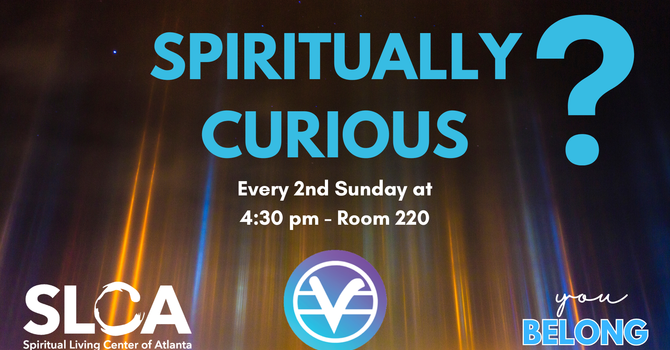Spiritually Curious?