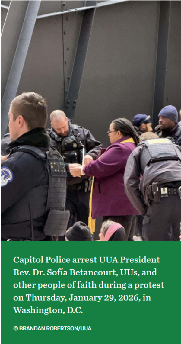 Arrest of Rev. Dr. Sofia Betancourt, UUA President