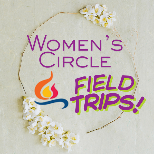 Women's Group Field-trips