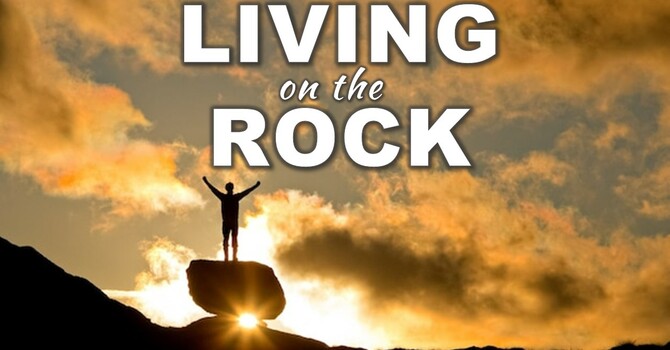 Living on the Rock: Part 1