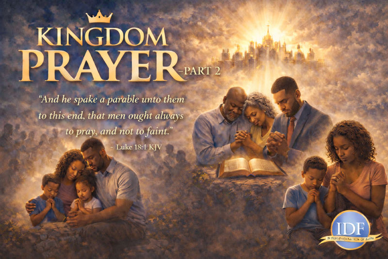 Kingdom Prayer Part 2