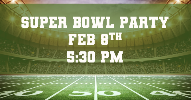Super Bowl Gathering