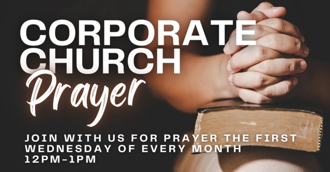 Corporate Church Prayer | In Person At Bethel