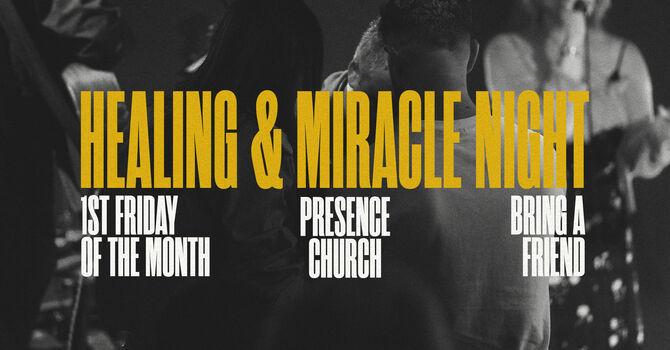 Healing and Miracles Night