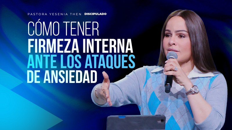 Cómo tener firmeza interna ante los ataques de ansiedad