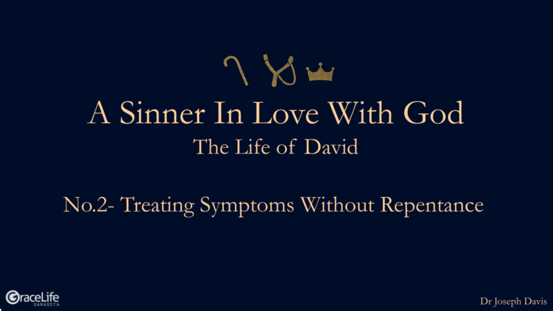 No.2- Treating Symptoms Without Repentance